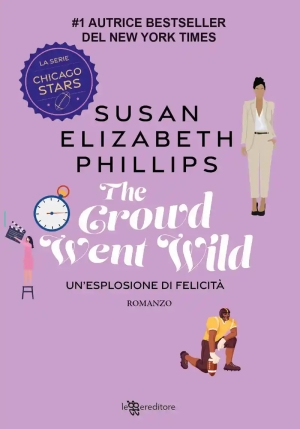 And The Crowd Went Wild. Un'esplosione Di Felicit? fronte