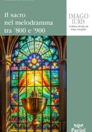 Sacro Nel Melodramma Tra 800 E 900 fronte