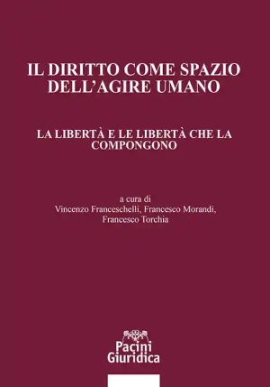 Diritto Come Spazio Agire Umano fronte