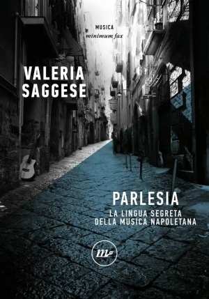 Parlesia. La Lingua Segreta Della Musica Napoletana fronte