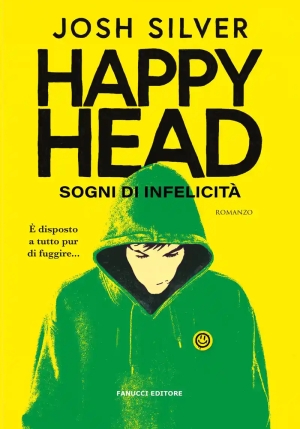 Happyhead. Sogni Di Infelicit?. Vol. 1 fronte