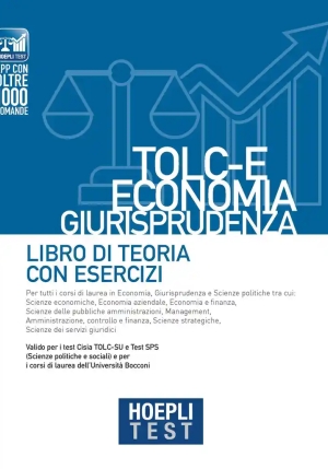 Economia + Giurisprudenza Tolc-e - Teoria Con Esercizi fronte