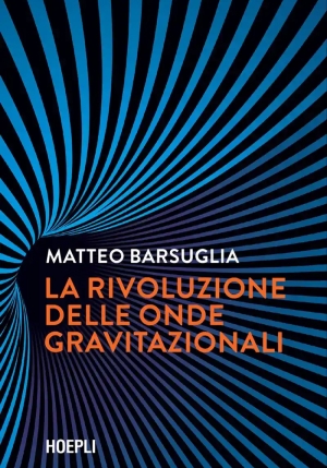 Rivoluzione Onde Gravitazionali fronte