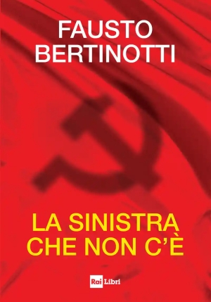 Sinistra Che Non C'? (la) fronte