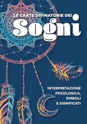 Carte Divinatorie Dei Sogni. Interpretazione Psicologica, Simboli E Significati. Con 52 Carte (le) fronte