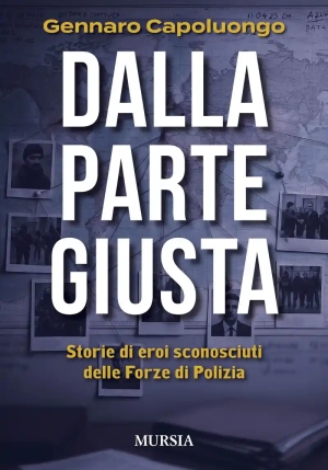 Dalla Parte Giusta. Storie Di fronte