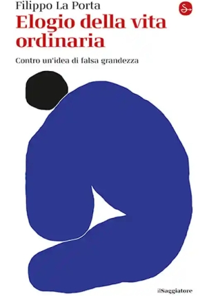 Elogio Della Vita Ordinaria fronte