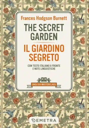 Secret Garden-il Giardino Segreto. Testo Italiano A Fronte E Note Linguistiche (the) fronte