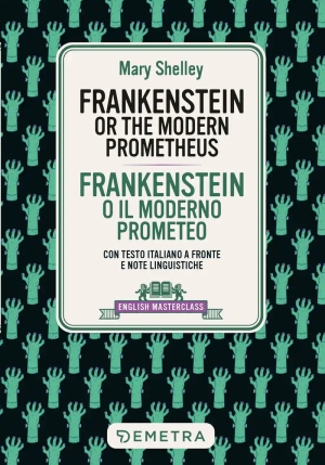 Frankenstein. Testo Italiano A Fronte E Note Linguistiche fronte