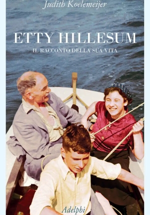 Etty Hillesum. Il Racconto Della Sua Vita fronte