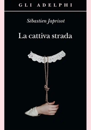 Cattiva Strada (la) fronte