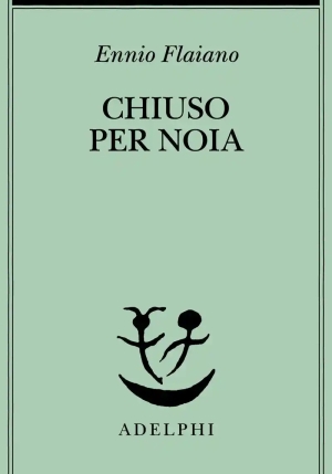 Chiuso Per Noia fronte