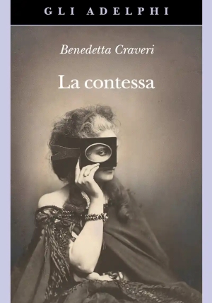 Contessa. Virginia Verasis Di Castiglione (la) fronte