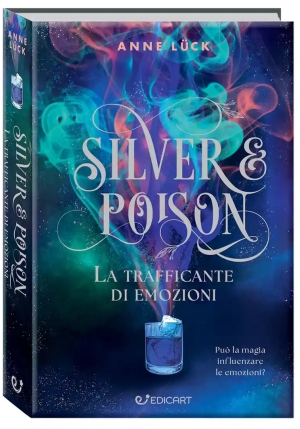 Trafficante Di Pozioni. Silver & Poison (la) fronte