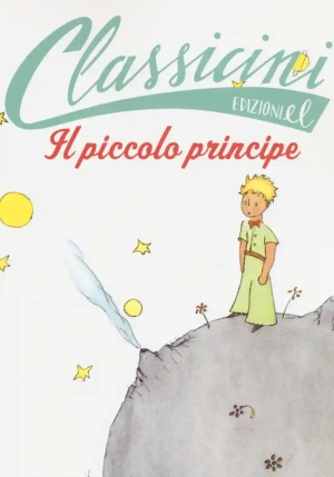 Piccolo Principe Da Antoine De Saint-exup?ry. Classicini. Ediz. Illustrata (il) fronte