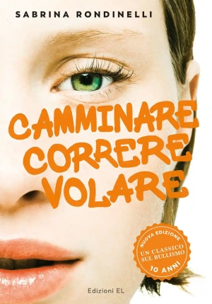 Camminare Correre Volare. Nuova Ediz. fronte