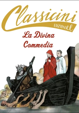 Divina Commedia. Classicini. Ediz. Illustrata (la) fronte