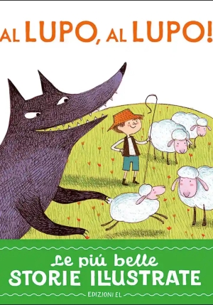 Al Lupo, Al Lupo! Stampatello Maiuscolo. Ediz. A Colori fronte