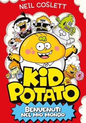 Kid Potato. Benvenuti Nel Mio Mondo fronte