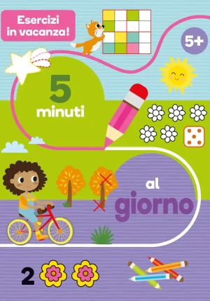 Esercizi In Vacanza! 5 Minuti Al Giorno. Ediz. A Colori fronte