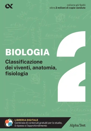 Biologia. Con Estensioni Online. Vol. 2: Classificazione Dei Viventi, Anatomia, Fisiologia fronte
