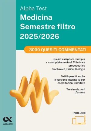Alpha Test Medicina. Semestre Filtro. 3000 Quiz Comm. fronte