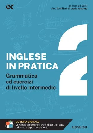 Inglese In Pratica (l'). Vol. 2: Livello Intermedio fronte