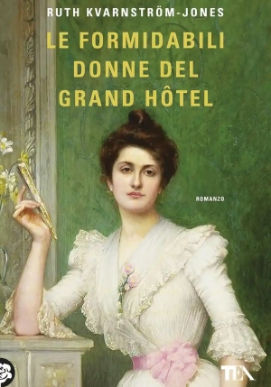 Formidabili Donne Del Grand Hotel (le) fronte