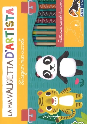 Disegno I Miei Cuccioli. La Mia Valigetta D'artista. Ediz. A Colori. Con Gadget fronte