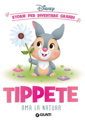 Tippete Ama La Natura. Storie Per Diventare Grandi. Ediz. A Colori fronte