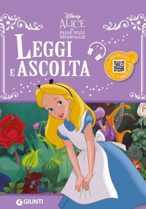 Alice Nel Paese Delle Meraviglie. Leggi E Ascolta. Ediz. A Colori. Con Qr Code fronte