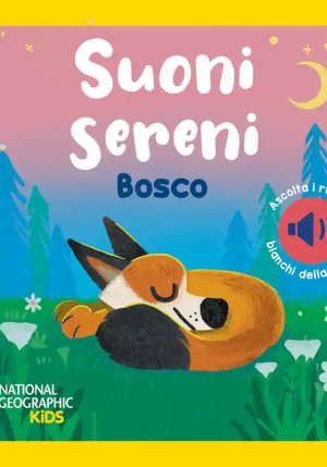 Bosco. Suoni Sereni. Ediz. A Colori fronte