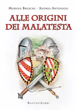 Alle Origini Dei Malatesta fronte