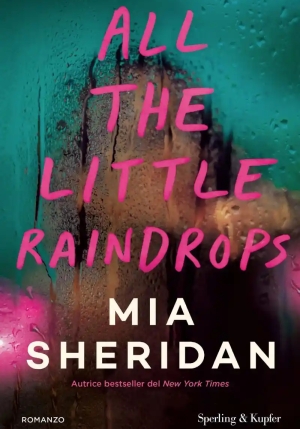 All The Little Raindrops. Ediz. Italiana fronte
