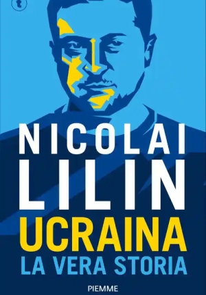 Ucraina. La Vera Storia fronte