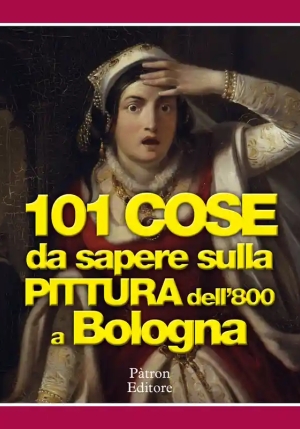 101 Cose Da Sapere Pittura fronte