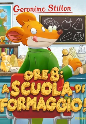 Ore 8: A Scuola Di Formaggio! 54 fronte