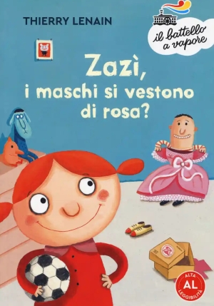 Zaz?, I Maschi Si Vestono Di Rosa? Ediz. Ad Alta Leggibilit? fronte