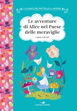 Avventure Di Alice Nel Paese Delle Meraviglie. Ediz. Ad Alta Leggibilit? (le) fronte