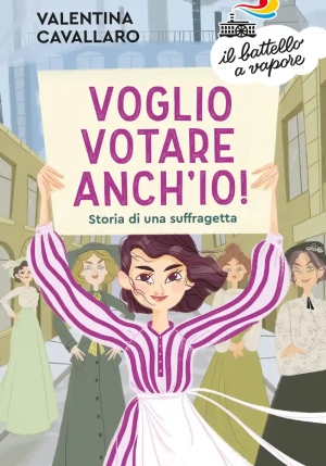 Voglio Votare Anch'io! Storia Di Una Suffragetta fronte