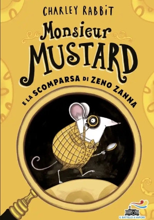 Monsieur Mustard E La Scomparsa Di Zeno Zanna fronte