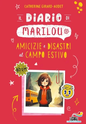 Diario Di Marilou. Amicizie E Disastri Al Campo Estivo (il) fronte
