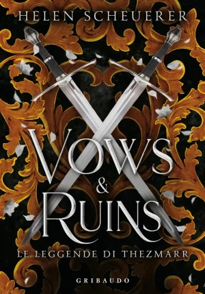 Vows E Ruins. Ediz. Italiana fronte