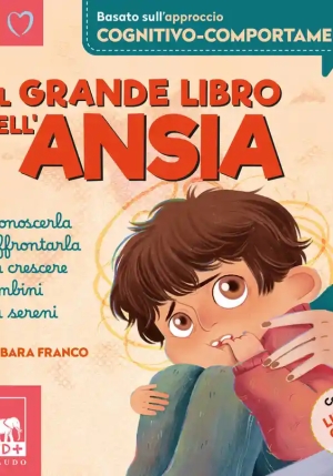 Grande Libro Dell'ansia. Ediz. A Colori fronte