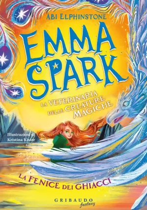 Emma Spark. La Veterinaria Delle Creature Magiche. Vol. 2 fronte