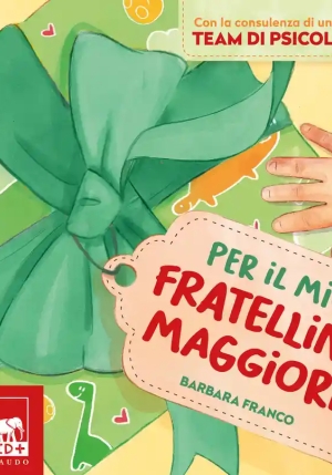 Al Mio Fratellino. Ediz. Illustrata fronte