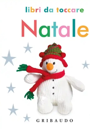 Natale. Libri Da Toccare. Ediz. A Colori fronte