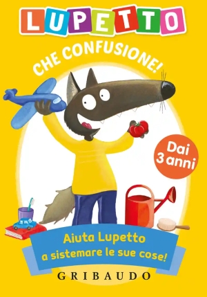 Lupetto Che Confusione. Amico Lupo. Ediz. A Colori fronte