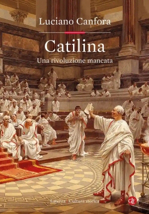 Catilina. Una Rivoluzione Mancata fronte