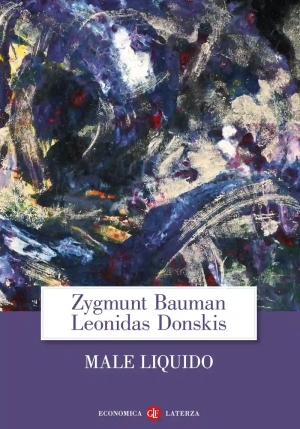 Male Liquido. Vivere In Un Mondo Senza Alternative fronte